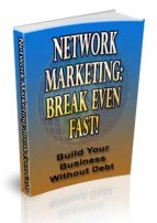 Network Marketing Break Even Fast