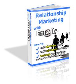 Relationship Marketing with Emails